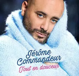 Jérome Commandeur - Tout En Douceur