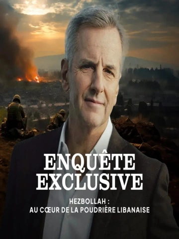 Enquete.Exclusive.S20E16.Hezbollah.Au.Coeur.De.La.Poudriere.Libanaise