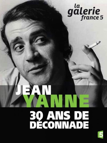 Jean Yanne, 30 Ans De Deconnade