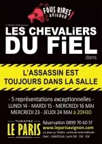 Les Chevaliers du Fiel - L'assassin est toujours dans la salle