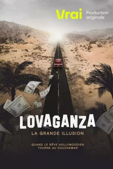 Lovaganza : la grande illusion