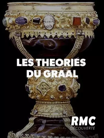 LES THEORIES DU GRAAL