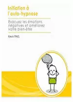 INITIATION À L'AUTO-HYPNOSE - KEVIN FINEL  [Tutoriels]