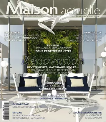 Maison Actuelle N°77 – Juillet-Août 2022  [Magazines]