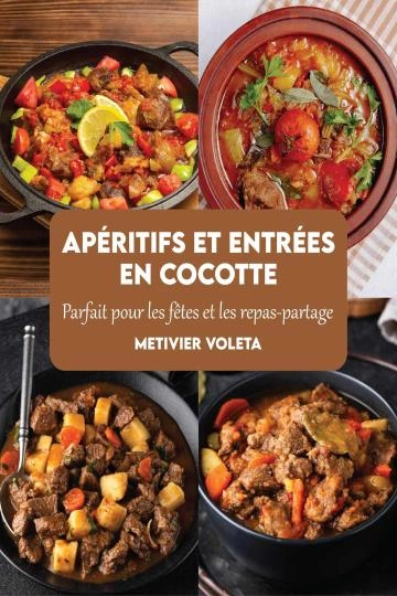 Apéritifs et entrées en cocotte  [Livres]