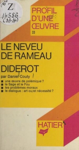 Profil d'une oeuvre : Le Neveu de Rameau, Denis Diderot  [Livres]