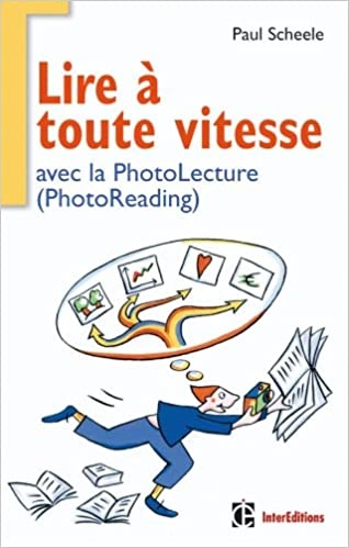 Lire à toute vitesse avec la PhotoLecture  [Livres]