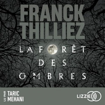 La Forêt des Ombres Franck Thilliez  [AudioBooks]