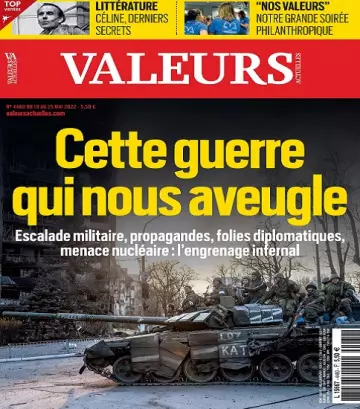 Valeurs Actuelles N°4460 Du 19 au 25 Mai 2022  [Magazines]