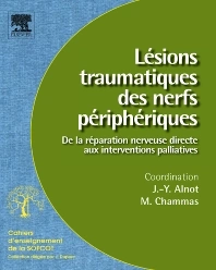 Lésions traumatiques des nerfs périphériques  [Livres]