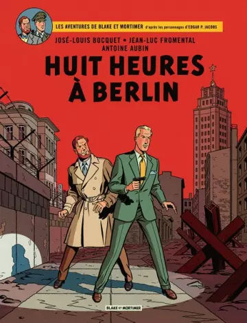 BLAKE ET MORTIMER - T29 - HUIT HEURES À BERLIN  [BD]