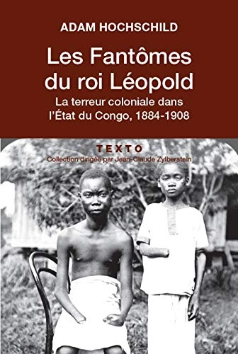 LES FANTÔMES DU ROI LÉOPOLD - ADAM HOCHSCHILD  [Livres]