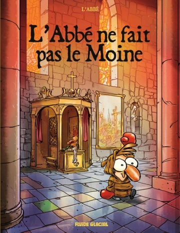 L'abbé ne fait pas le moine  [BD]