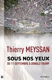 Sous nos yeux – Du 11-Septembre à Donald Trump Thierry MEYSSAN  [Livres]