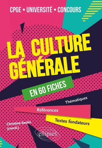 La culture générale en 60 fiches  [Livres]