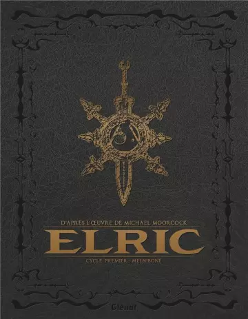 Elric (Blondel/Cano/Recht/Poli/Telo) INT1. Cycle premier : Melniboné  [BD]