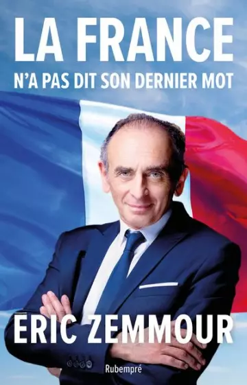 Eric Zemmour-La France na pas dit son dernier mot  [Livres]