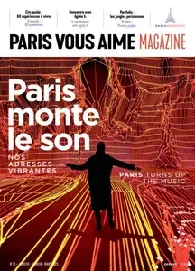 Paris Vous Aime Magazine - Janvier-Mars 2025 [Magazines]