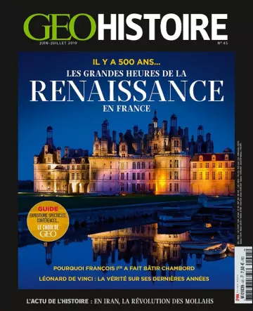 Geo Histoire N°45 – Juin-Juillet 2019  [Magazines]