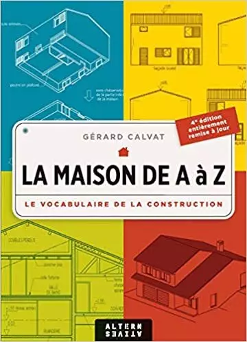 La maison de A à Z  [Livres]