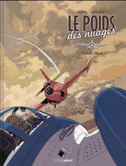 LE POIDS DES NUAGES - MANINI & CHEVEREAU - INTÉGRALE EN 2 TOMES  [BD]