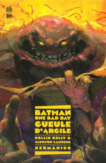 Batman - One Bad Day (DC Deluxe) : Gueule d'Argile  [BD]