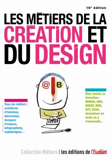 LES MÉTIERS DE LA CRÉATION ET DU DESIGN  [Livres]