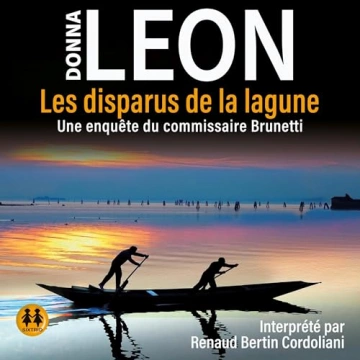 Les disparus de la lagune - Commissaire Brunetti 26 Donna Leon  [AudioBooks]