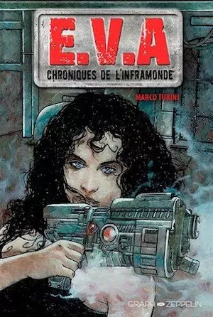 E.V.A. Chroniques de l’Inframonde  [BD]