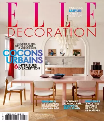 Elle Décoration N°295 – Février-Mars 2022  [Magazines]