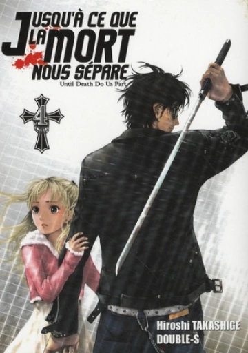 JUSQU'À CE QUE LA MORT NOUS SÉPARE DE HIROSHI TAKASHIGE - 1- 20 TOMES  [Mangas]