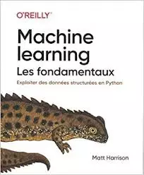 Machine learning - Les fondamentaux  [Livres]