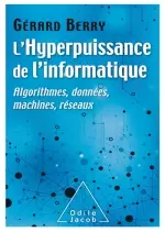 L' Hyperpuissance de l'informatique  [Livres]