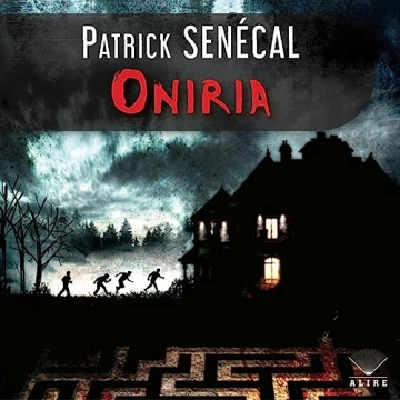 Oniria Patrick Senécal  [AudioBooks]