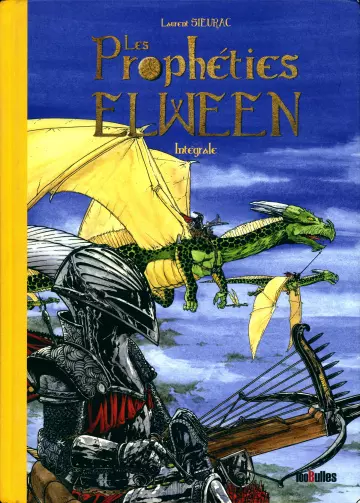 Les Prophéties Elween - Intégrale 1 tome Contient le tome 4 inédit  [BD]