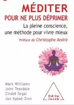 Méditer pour ne plus déprimer  [Livres]