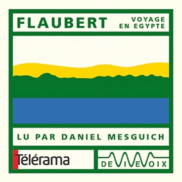 GUSTAVE FLAUBERT - VOYAGE EN EGYPTE  [AudioBooks]