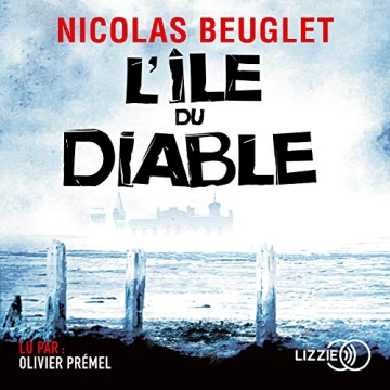 NICOLAS BEUGLET - L'ÎLE DU DIABLE  [AudioBooks]