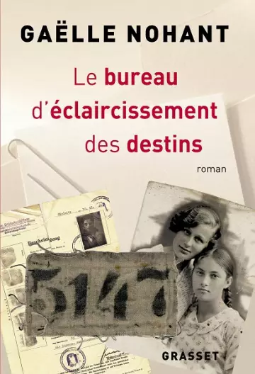 Le bureau d'éclaircissement des destins  Gaëlle Nohant  [Livres]