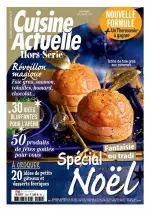 Cuisine Actuelle Hors Série N°131 - Novembre-Décembre 2017  [Magazines]