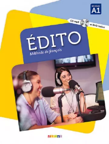 Méthode de Français - Édito (Edito) A1, A2, B1, B2, C1 - 2015-2022)  [AudioBooks]