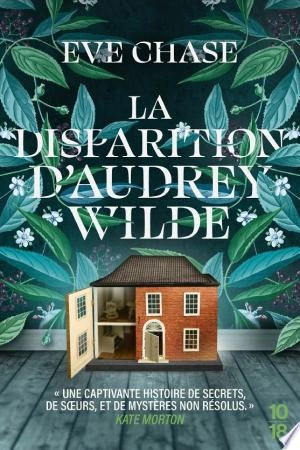 La disparition d'Audrey Wilde - Eve Chase  [Livres]