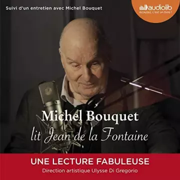 MICHEL BOUQUET LIT JEAN DE LA FONTAINE  [AudioBooks]