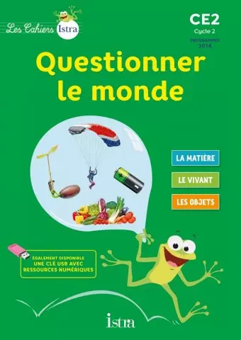 Questionner le monde - ISTRA - CE2 Cycle 2  [Livres]