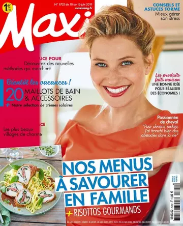 Maxi N°1702 Du 10 au 16 Juin 2019  [Magazines]