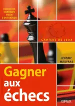 Gagner aux échecs  [Livres]