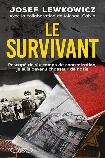 Le survivant Josef Lewkowicz  [Livres]