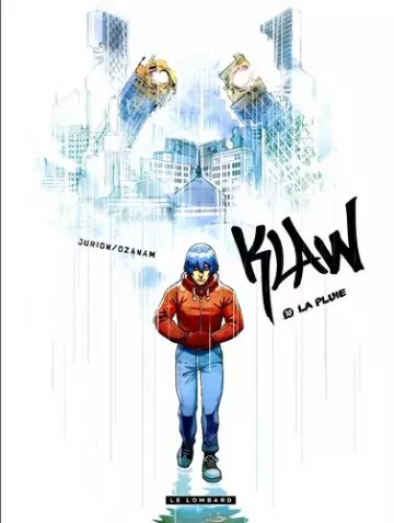 KLAW -T10 - LA PLUIE  [BD]