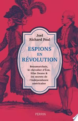 Espions en Révolution Joel Richard Paul  [Livres]