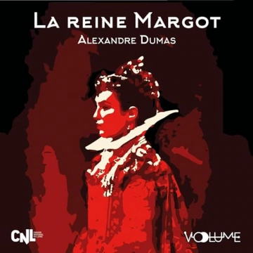 ALEXANDRE DUMAS - LA REINE MARGOT  [AudioBooks]